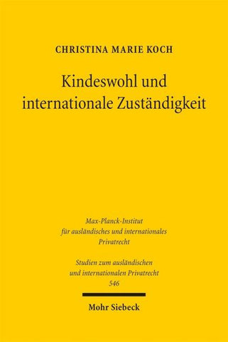 Kindeswohl und internationale Zuständigkeit
