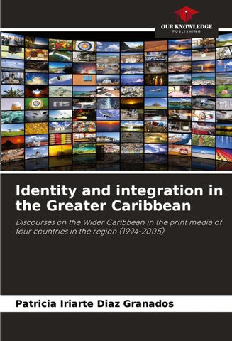 Identity and integration in the Greater Caribbean