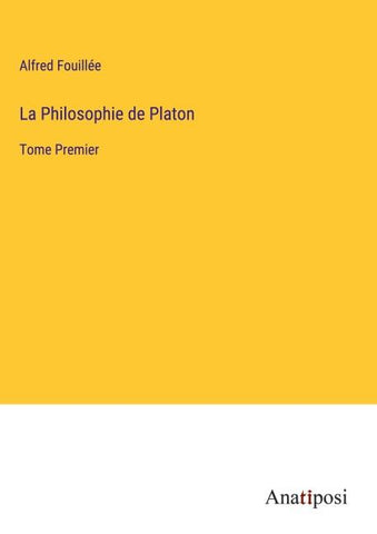 La Philosophie de Platon