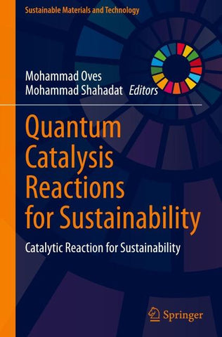 Quantum Catalysis Reactions for Sustainability