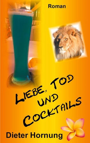 Liebe, Tod und Cocktails