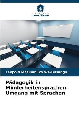 Pädagogik in Minderheitensprachen: Umgang mit Sprachen