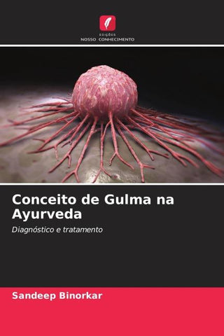 Conceito de Gulma na Ayurveda