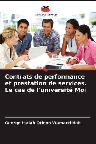 Contrats de performance et prestation de services. Le cas de l'université Moi