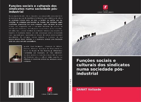 Funções sociais e culturais dos sindicatos numa sociedade pós-industrial