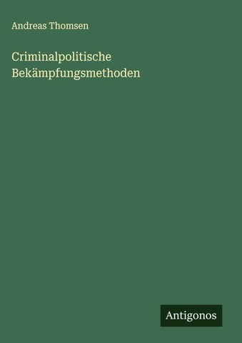 Criminalpolitische Bekämpfungsmethoden