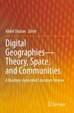 Digital Geographies—Theory, Space, and Communities