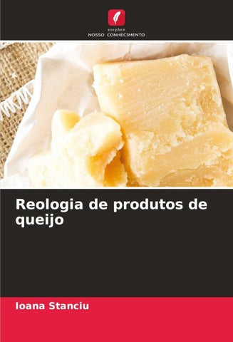 Reologia de produtos de queijo
