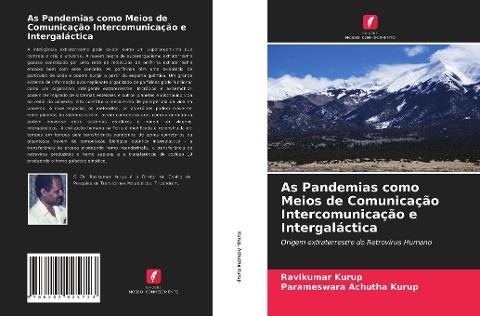 As Pandemias como Meios de Comunicação Intercomunicação e Intergaláctica