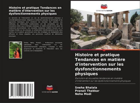 Histoire et pratique Tendances en matière d'intervention sur les dysfonctionnements physiques