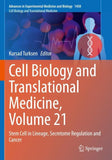 Cell Biology and Translational Medicine, Volume 21