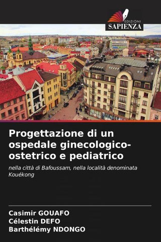 Progettazione di un ospedale ginecologico-ostetrico e pediatrico