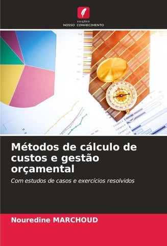 Métodos de cálculo de custos e gestão orçamental