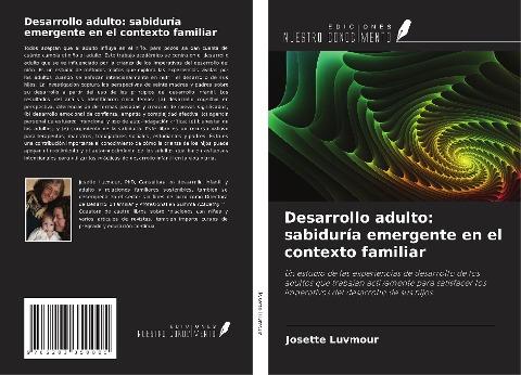 Desarrollo adulto: sabiduría emergente en el contexto familiar
