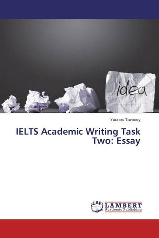 IELTS Academic Writing Task Two: Essay