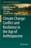 Climate Change: Conflict and Resilience in the Age of Anthropocene
