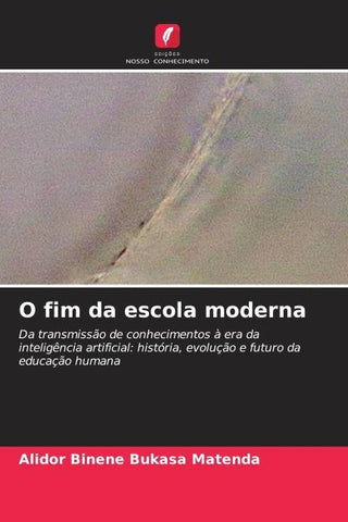 O fim da escola moderna