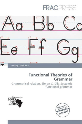 Functional Theories of Grammar