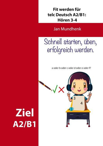 Fit werden für telc Deutsch A2/B1: Hören 3-4