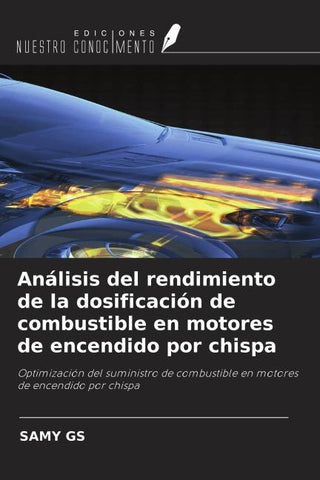 Análisis del rendimiento de la dosificación de combustible en motores de encendido por chispa