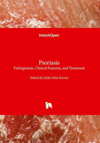 Psoriasis - Pathogenesis, Clinical Features, and Treatment