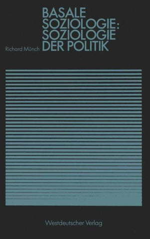 Basale Soziologie: Soziologie der Politik