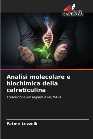 Analisi molecolare e biochimica della calreticulina