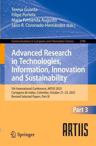 Advanced Research in Technologies, Information, Innovation and Sustainability
