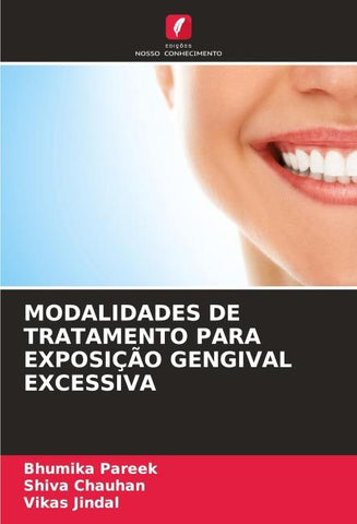 MODALIDADES DE TRATAMENTO PARA EXPOSIÇÃO GENGIVAL EXCESSIVA