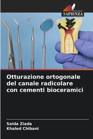 Otturazione ortogonale del canale radicolare con cementi bioceramici