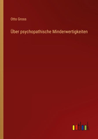 Über psychopathische Minderwertigkeiten