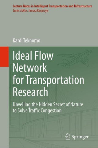 Ideal Flow Network for Transportation Research