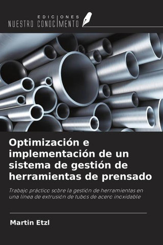 Optimización e implementación de un sistema de gestión de herramientas de prensado