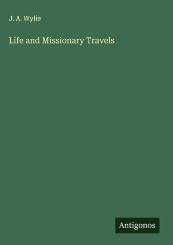 Life and Missionary Travels