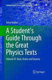 A Student's Guide Through the Great Physics Texts