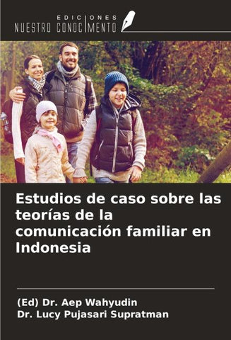 Estudios de caso sobre las teorías de la comunicación familiar en Indonesia