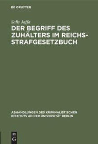 Der Begriff des Zuhälters im Reichsstrafgesetzbuch