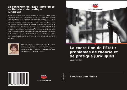 La coercition de l'État : problèmes de théorie et de pratique juridiques