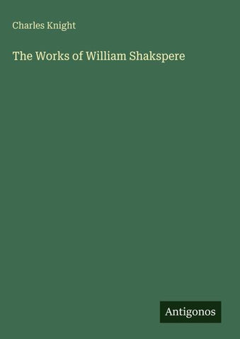 The Works of William Shakspere
