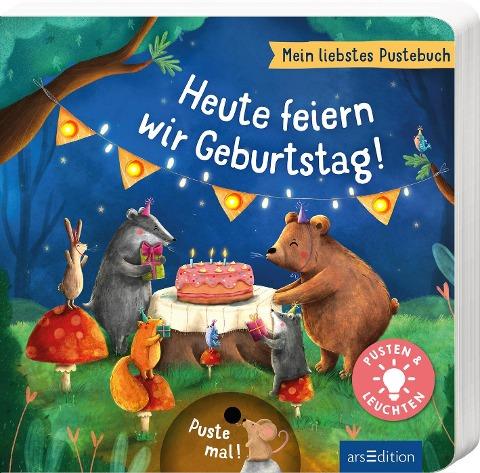 Mein liebstes Pustebuch – Heute feiern wir Geburtstag!