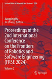 Proceedings of the 2nd International Conference on the Frontiers of Robotics and Software Engineering (FRSE 2024)