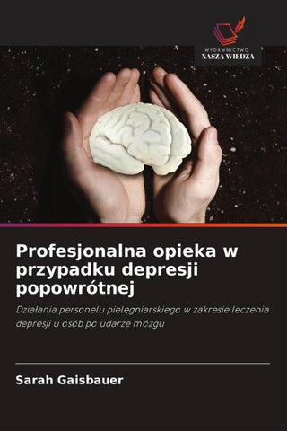 Profesjonalna opieka w przypadku depresji popowrótnej