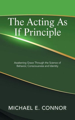 The Acting As If Principle