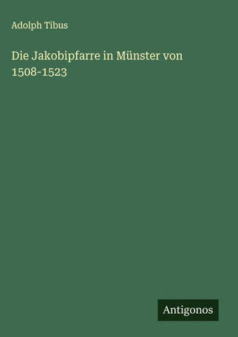 Die Jakobipfarre in Münster von 1508-1523