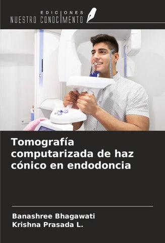 Tomografía computarizada de haz cónico en endodoncia