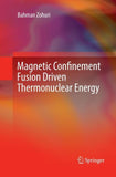 Magnetic Confinement Fusion Driven Thermonuclear Energy