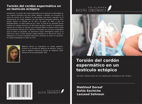 Torsión del cordón espermático en un testículo ectópico