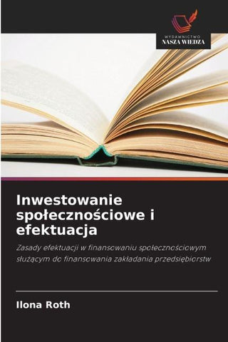 Inwestowanie spo¿eczno¿ciowe i efektuacja