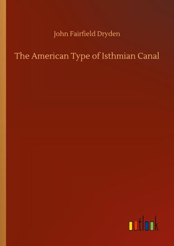 The American Type of Isthmian Canal