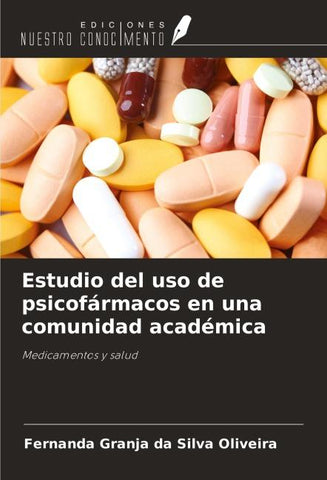 Estudio del uso de psicofármacos en una comunidad académica